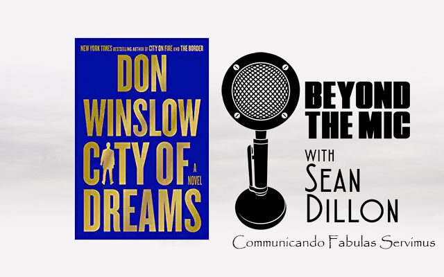 Bestselling Author Don Winslow on “City of Dreams”