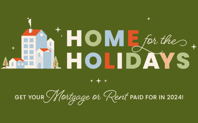 Enter for Your Chance to Win Your Mortgage or Rent Paid for in 2024 with Home for the Holidays from Rustic Furniture and KLLL