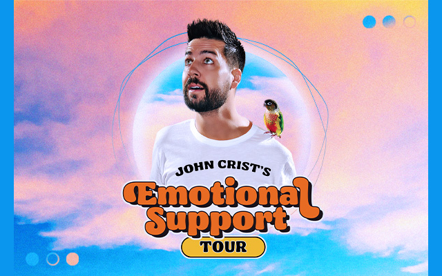 <h1 class="tribe-events-single-event-title">JOHN CRIST: THE EMOTIONAL SUPPORT TOUR (Rescheduled from February 11th)</h1>