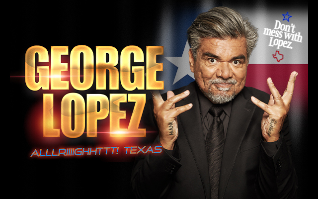 George Lopez ALLLRIIIIGHHTTT! Comedy Tour at Buddy Holly Hall August 9th